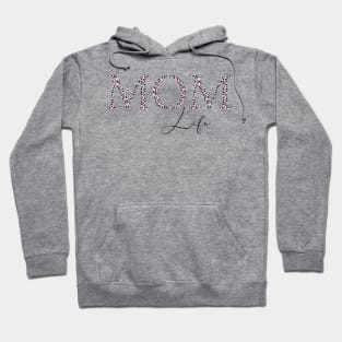 Mom life Hoodie